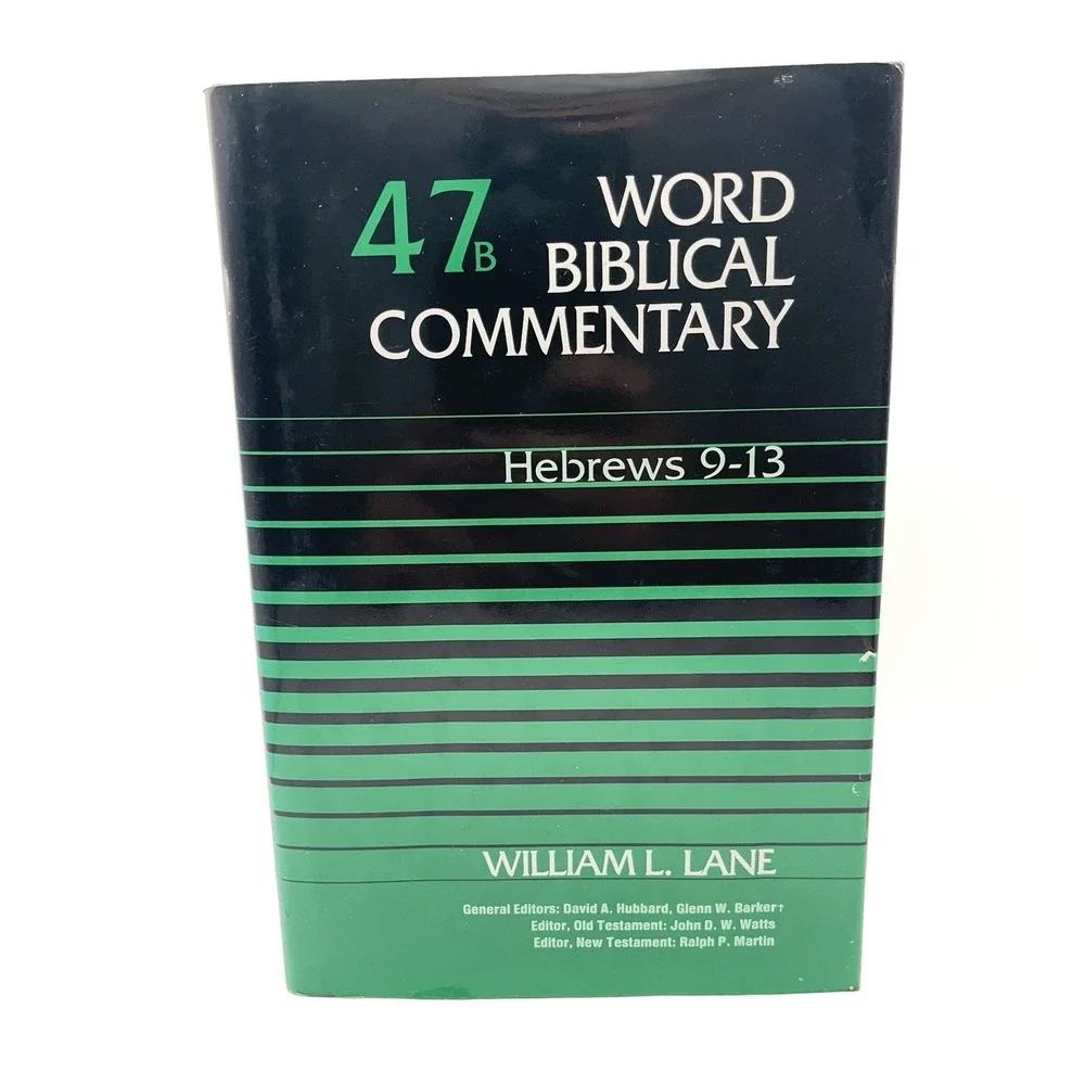 Word Biblical Commentary, Vol. 47b, Hebrews 9-13 Hardcover William L Lane